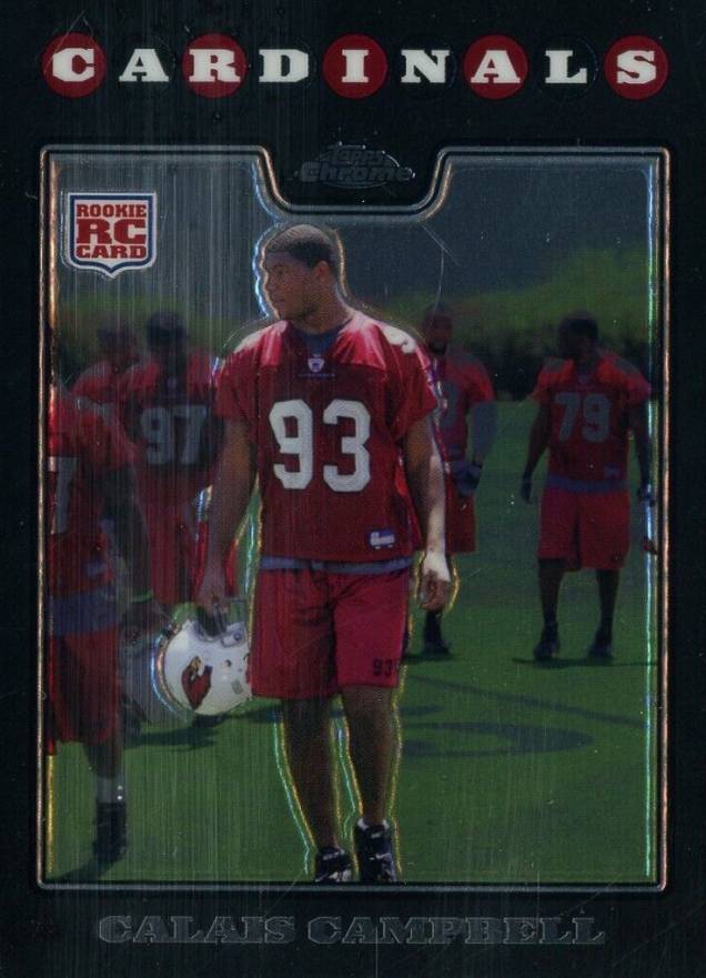 2008 Topps Chrome Calais Campbell #TC239 Football Card