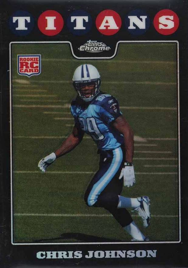 2008 Topps Chrome Chris Johnson #TC186 Football Card